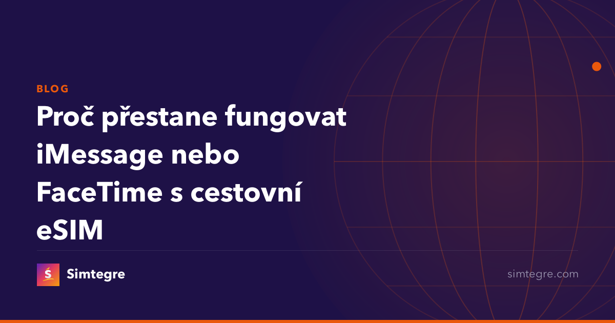 Proč přestane fungovat iMessage nebo FaceTime s cestovní eSIM