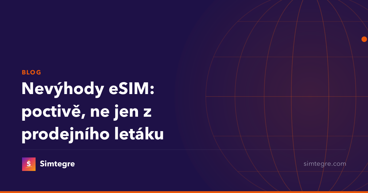 Nevýhody eSIM: poctivě, ne jen z prodejního letáku