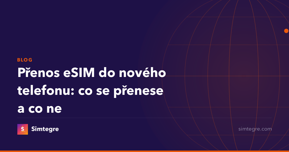 Přenos eSIM do nového telefonu: co se přenese a co ne