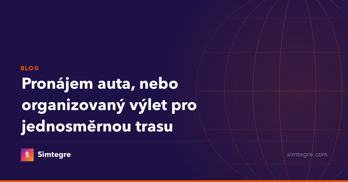 Pronájem auta, nebo organizovaný výlet pro jednosměrnou trasu
