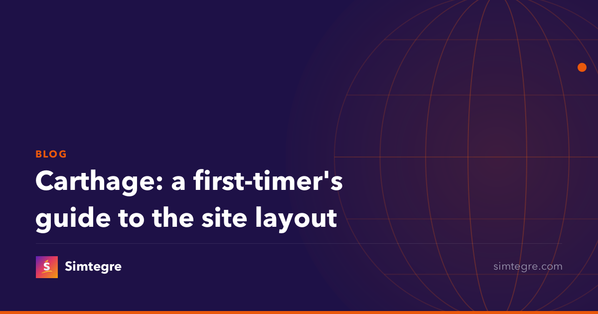 Carthage: a first-timer's guide to the site layout