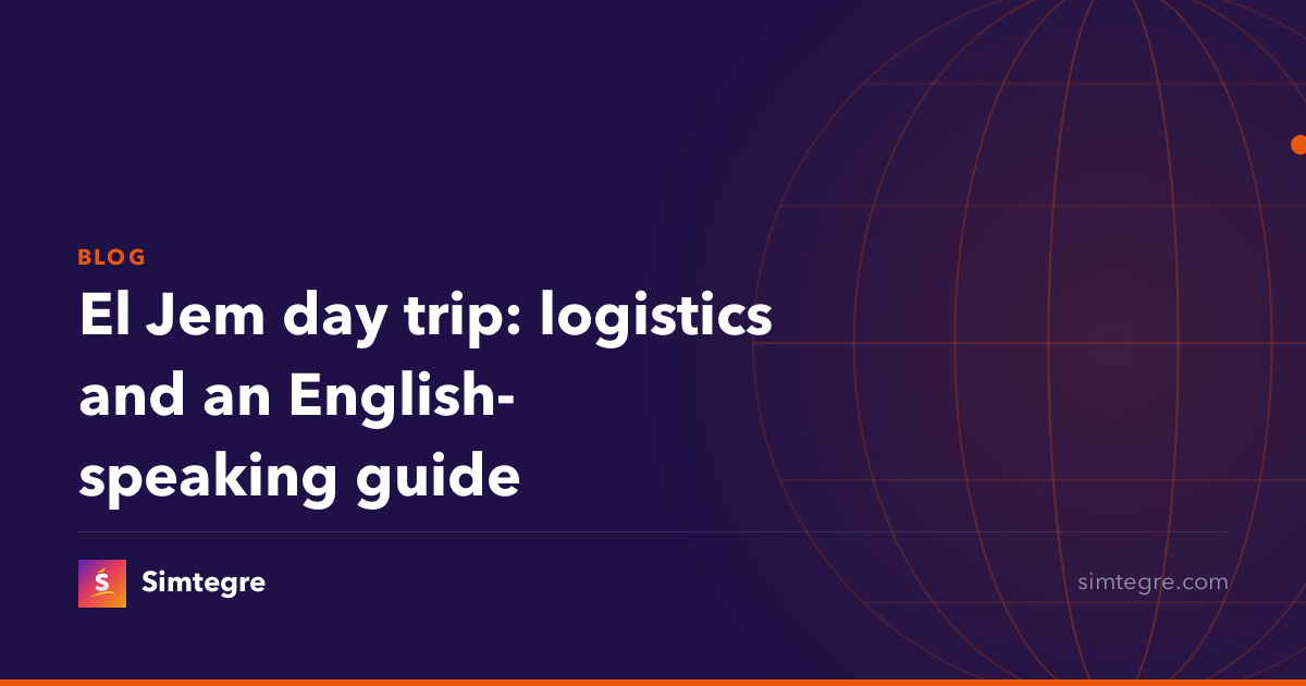 El Jem day trip: logistics and an English-speaking guide