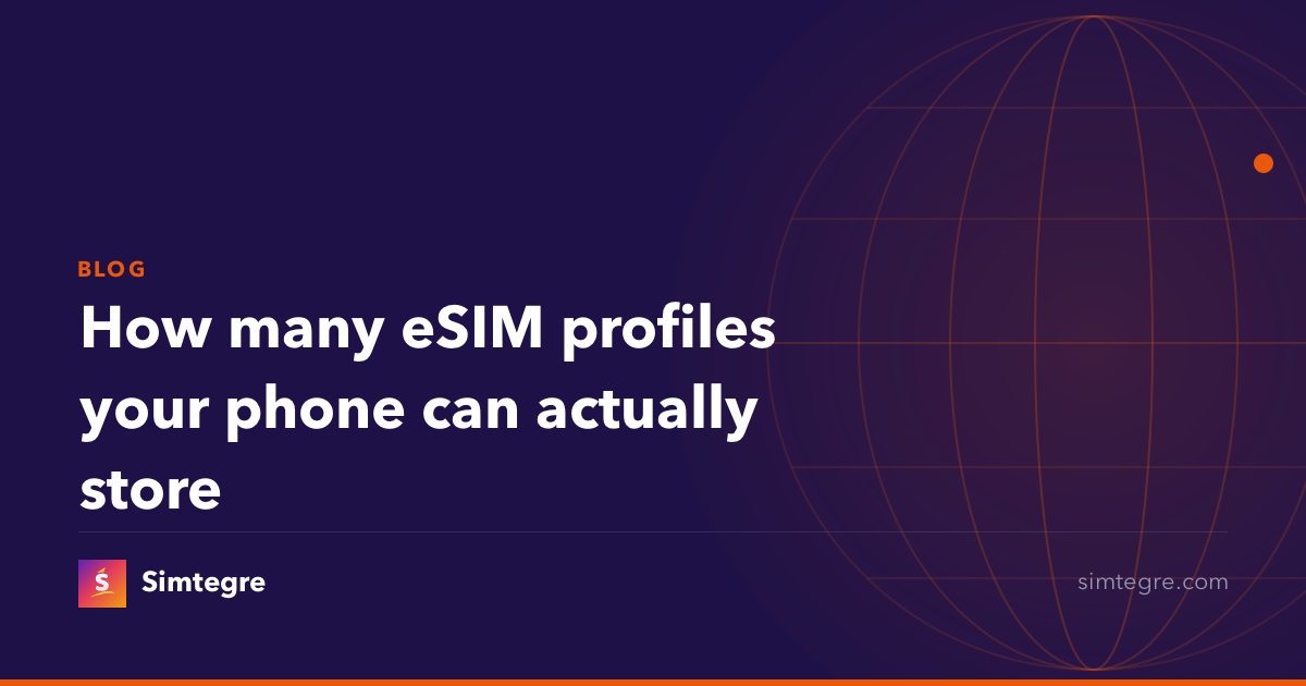 How many eSIM profiles your phone can actually store