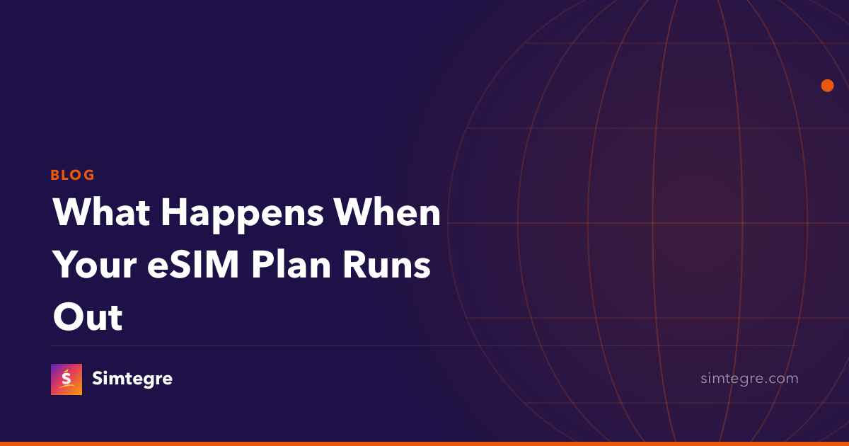 What Happens When Your eSIM Plan Runs Out