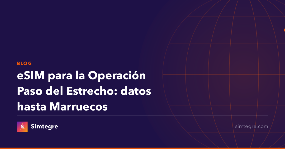 eSIM para la Operación Paso del Estrecho: datos hasta Marruecos
