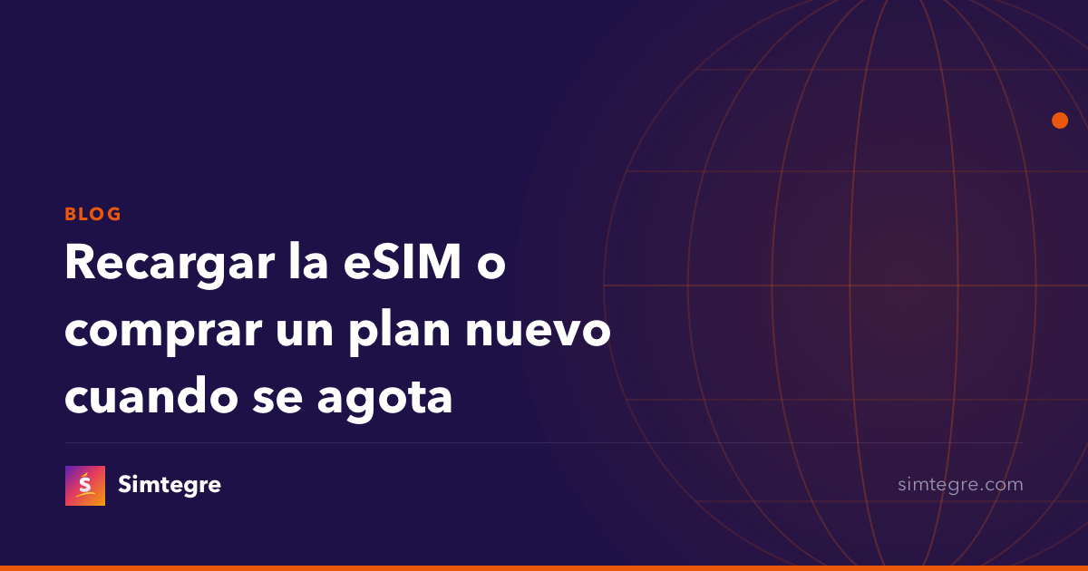 Recargar la eSIM o comprar un plan nuevo cuando se agota