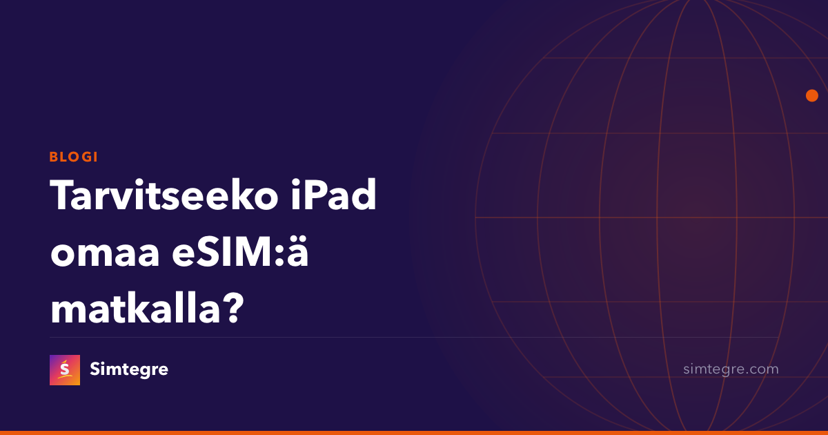 Tarvitseeko iPad omaa eSIM:ä matkalla?