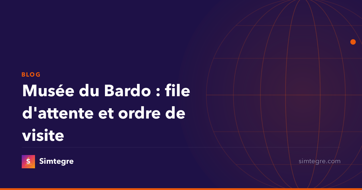 Musée du Bardo : file d'attente et ordre de visite