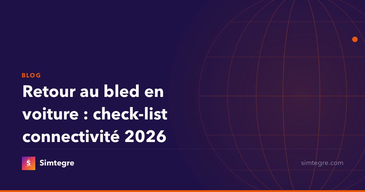 Retour au bled en voiture : check-list connectivité 2026