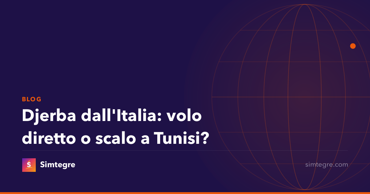 Djerba dall'Italia: volo diretto o scalo a Tunisi?