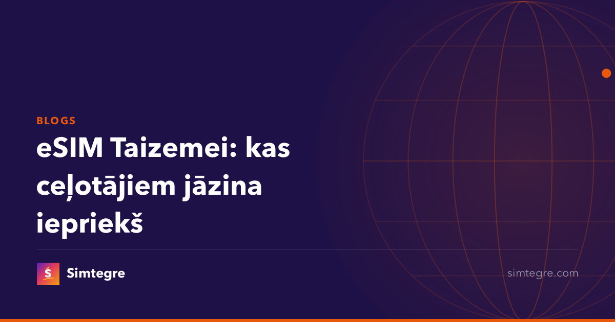 eSIM Taizemei: kas ceļotājiem jāzina iepriekš