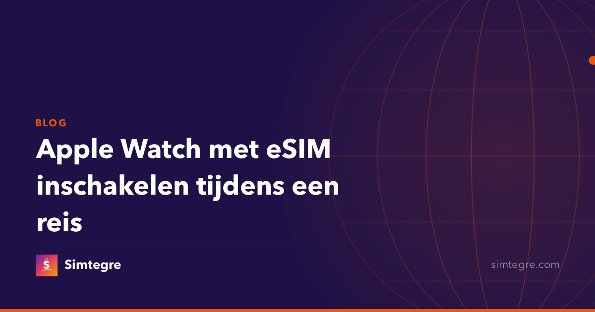 Apple Watch met eSIM inschakelen tijdens een reis