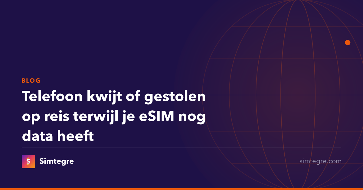 Telefoon kwijt of gestolen op reis terwijl je eSIM nog data heeft