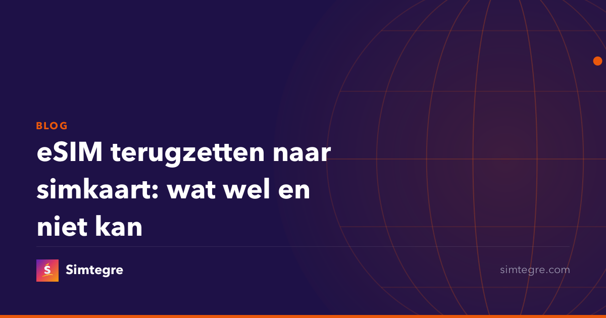 eSIM terugzetten naar simkaart: wat wel en niet kan