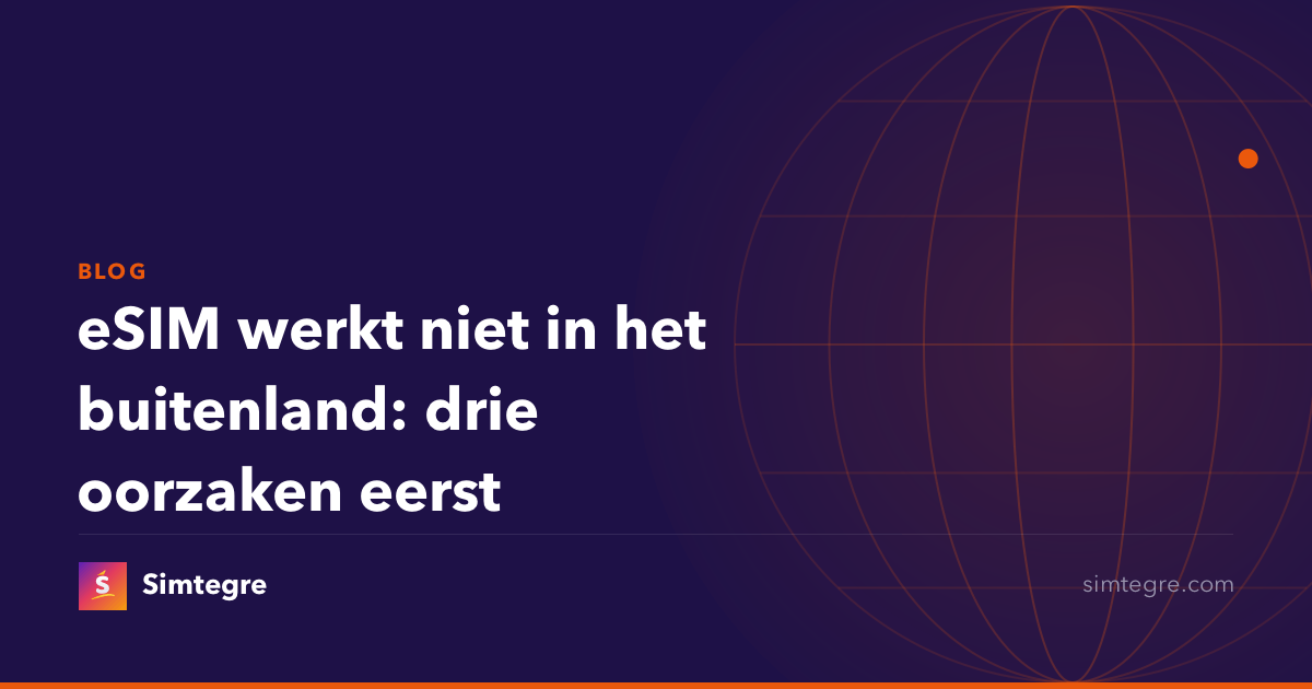 eSIM werkt niet in het buitenland: drie oorzaken eerst