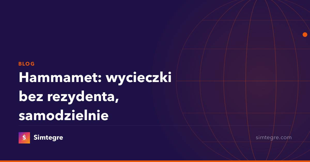 Hammamet: wycieczki bez rezydenta, samodzielnie