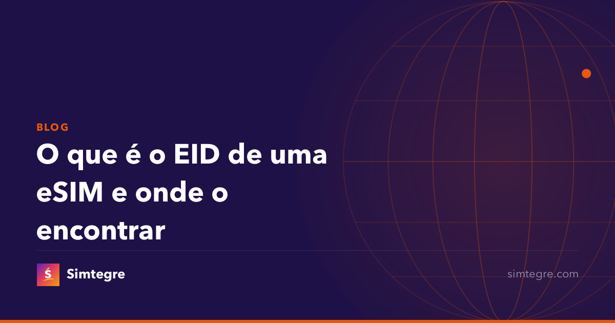 O que é o EID de uma eSIM e onde o encontrar