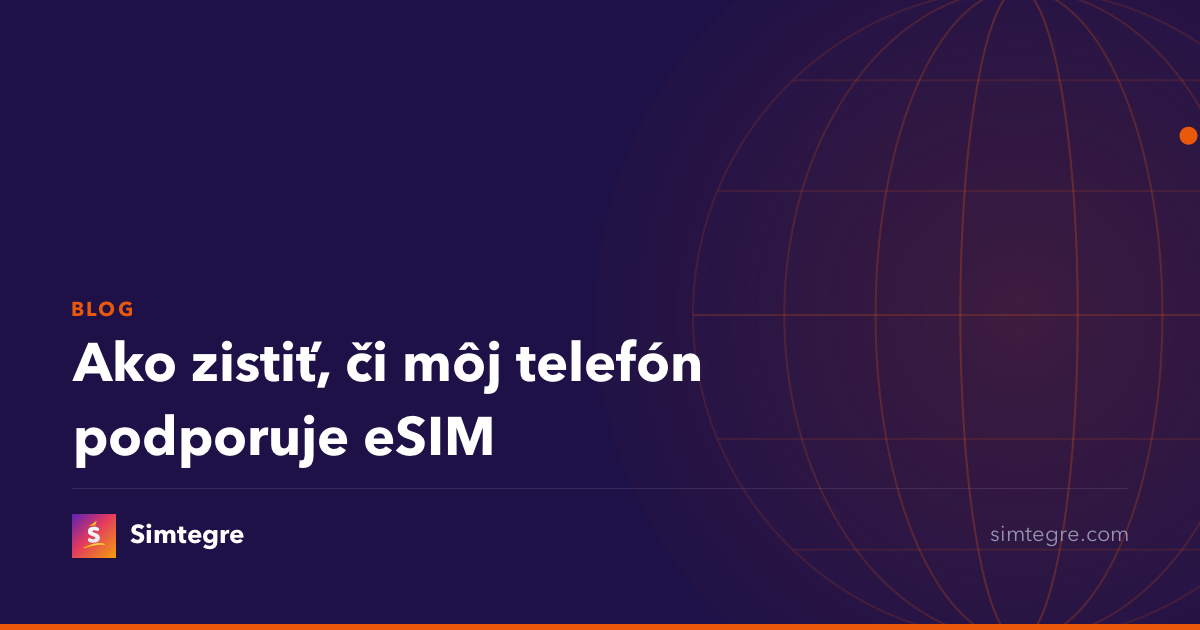 Ako zistiť, či môj telefón podporuje eSIM