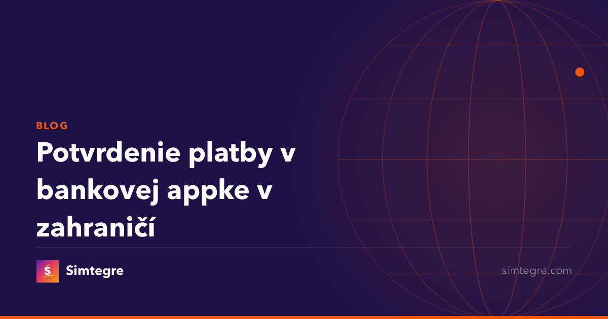 Potvrdenie platby v bankovej appke v zahraničí