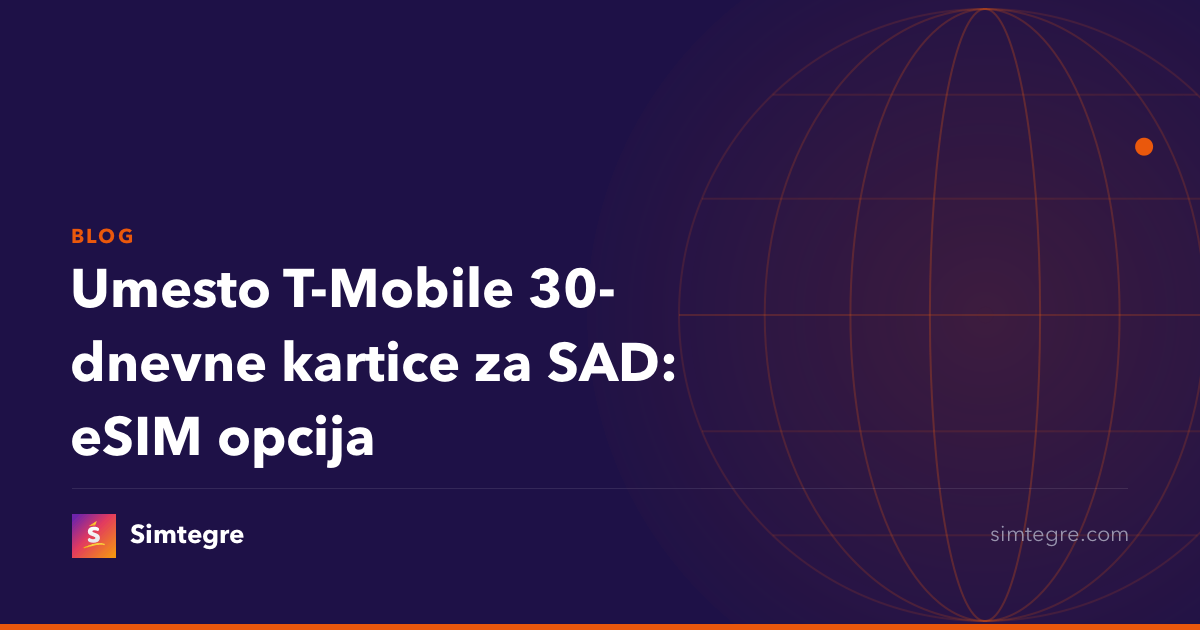 Umesto T-Mobile 30-dnevne kartice za SAD: eSIM opcija