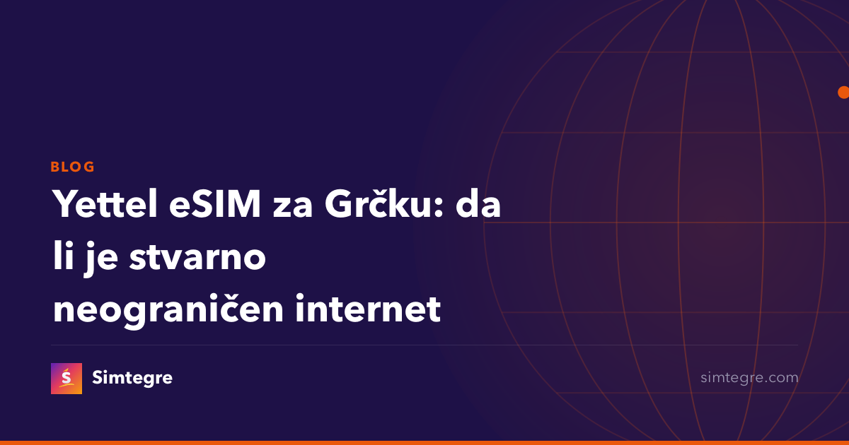 Yettel eSIM za Grčku: da li je stvarno neograničen internet