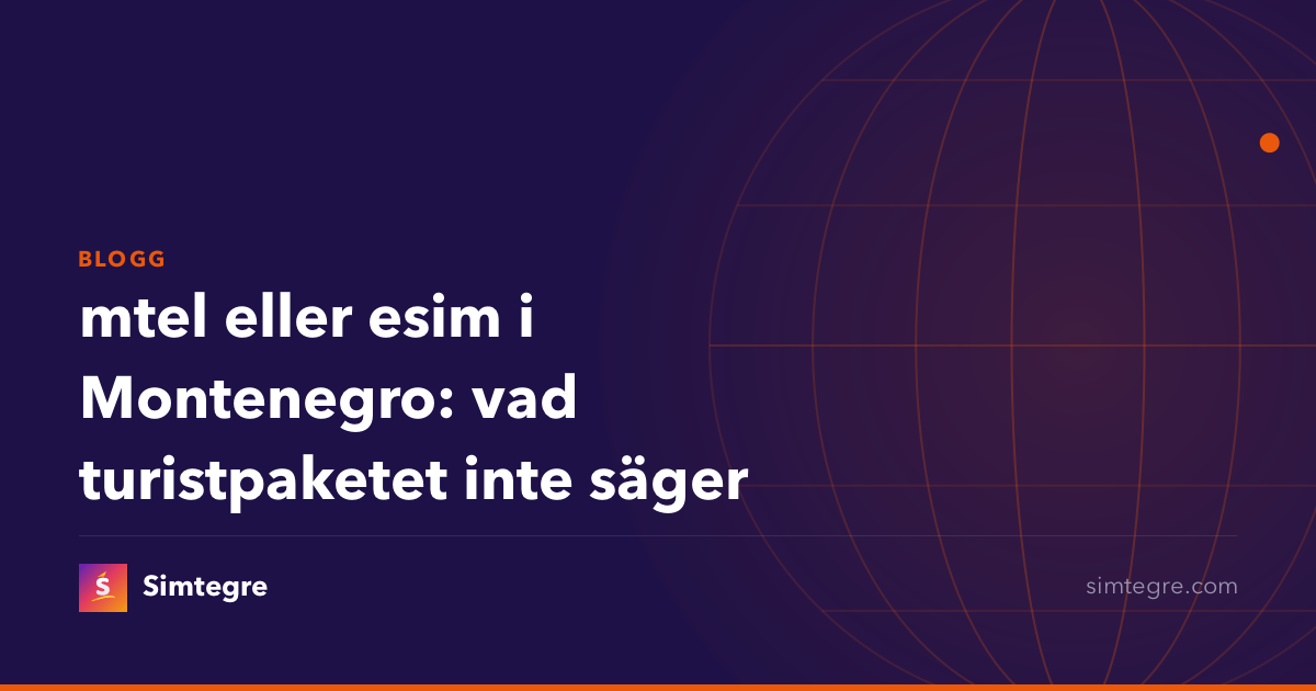 mtel eller esim i Montenegro: vad turistpaketet inte säger